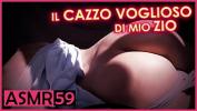 Download video sex new Il Cazzo Voglioso di mio Zio Italiana Dialoghi ASMR fastest