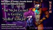 Video porn 【R18 FNAF Audio RP】Fem excl Night Guard Gets Her Pussy Stuffed by Glamrock Freddy apos s New apos Upgrade apos 【ItsDanniFandom】 【A NSFW Collaboration w sol Johnny Static】 online high quality